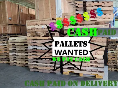 pallets WANTED cash N hand mon to fri 8-415 Cash on the SPOT, View more