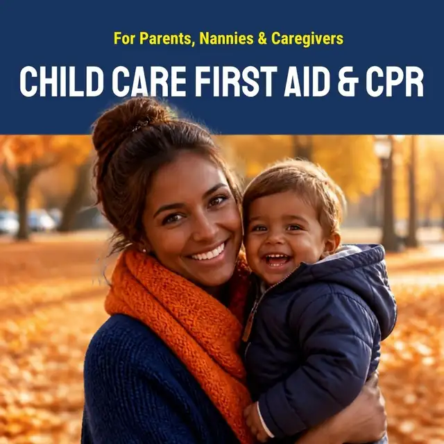  Child Care First Aid for Parents & Nannies