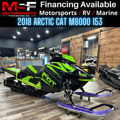 Welcome to Motorsports Financing - Kelowna! 2018 Arctic cat M8000 153