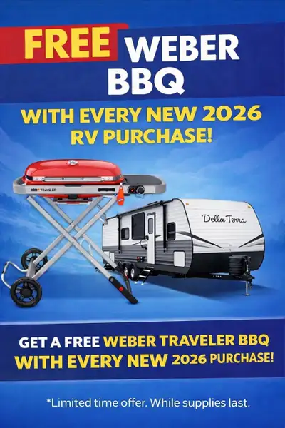 2026 MODELS ON BLOW OUT SALE NOW! PLUS GET FREE WEBER BBQ WITH PURCHASE! CALL 306-453-2928 Della Ter...