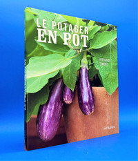 Le potager en pot (Bertrand Dumont) =Jardinage