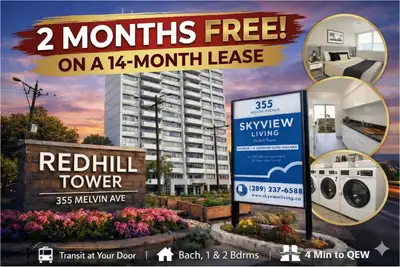 REDHILL TOWER - 355 MELVIN AVENUE, HAMILTON, ON MOVE-IN MARCH OR APRIL AND RECEIVE: 2 MONTHS FREE on...