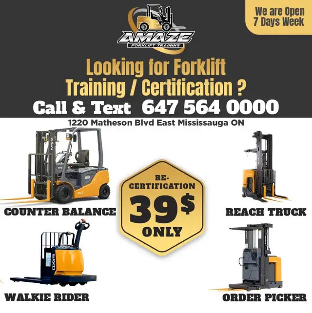 Forklift Training & Certification Start $39  - Job Asst. in General Labour in Barrie