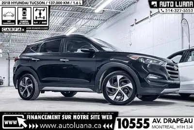 Auto Luana 2018 HYUNDAI Tucson PRENEZ UN RENDEZ-VOUS / BOOK AN APPOINTMENT (514) 327-5553 137000 KM...
