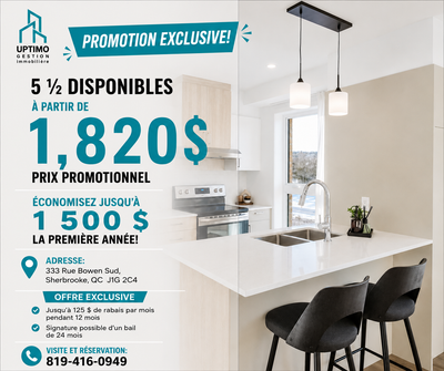 PROMOTION EXCLUSIVE: Profitez d'un rabais mensuel de 125$ pendant la première année du bail, selon l...