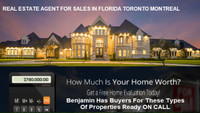 Ask BenRemax What Buyers Will Pay For Florida ,Toronto Property