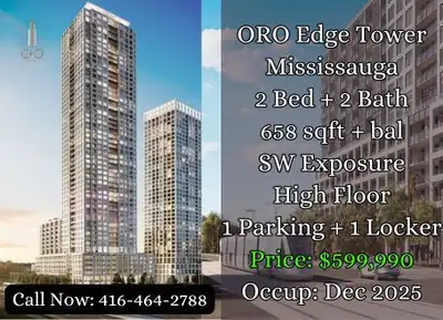 ️ ORO Edge Tower | Mississauga ️ 2 Bed | 2 Bath | 658 sqft + Balcony Southwest Exposure | High Floor...