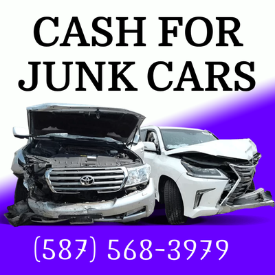 We Pay Cash For All Kinds Of Scrap, Junk & Used Car | Any Make & Model | Same Day Pick Up (587) 568-...