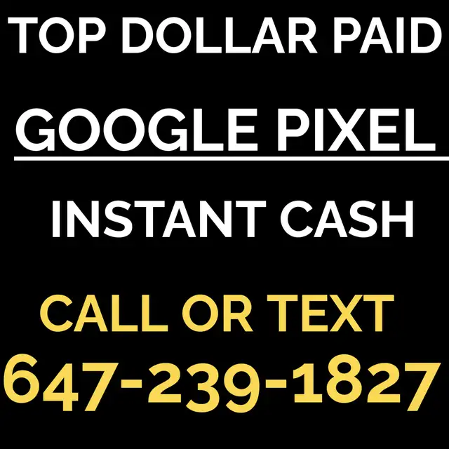 Sell Your Pixel 10/ 9 Pro / XL for Premium Cash Today! in Cell Phones in City of Toronto - Image 2