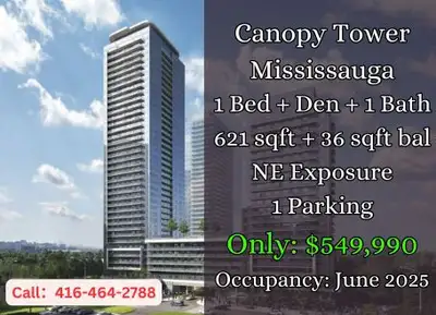 ️ Canopy Towers | Mississauga ️ 1 Bed + Den | 1 Bath | 621 sqft + 36 sqft Balcony NE Exposure | 1 Pa...