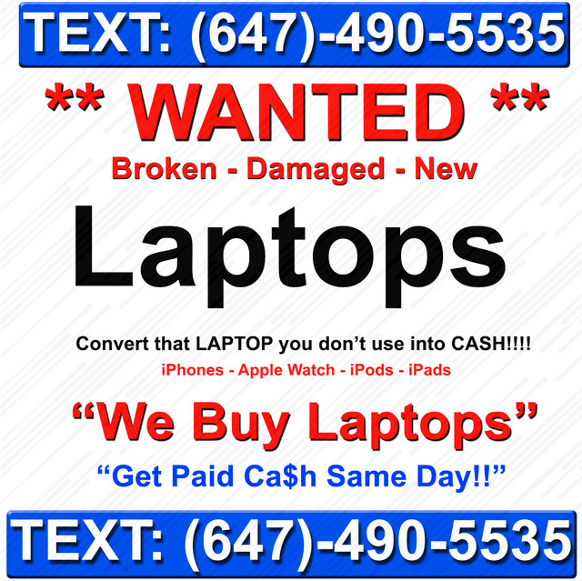 * We Buy Laptops Macbooks, Acer, Dell, Lenovo, Microsoft Surface in Laptops in City of Toronto