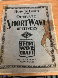 How to 1932 Shortwave Craft receivers manual book