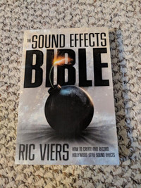 The Sound Effects Bible by Ric Viers