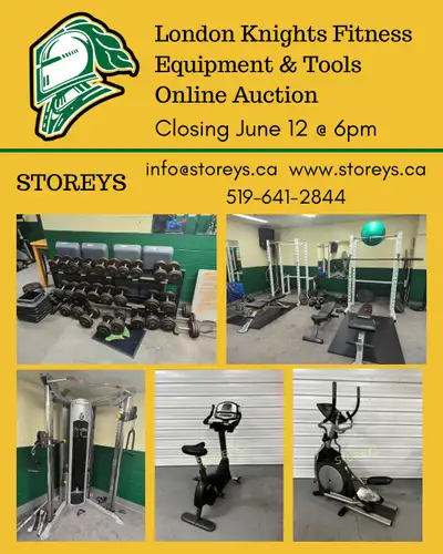 London Knights Fitness Equip., Tools & Medical Online Auction Closes: Thurs June 12 @ 6pm Location:...