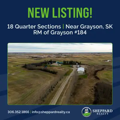 NEW LISTING AVAILABLE! Exceptional Farm in the RM of Grayson # 184 An incredible opportunity to acqu...