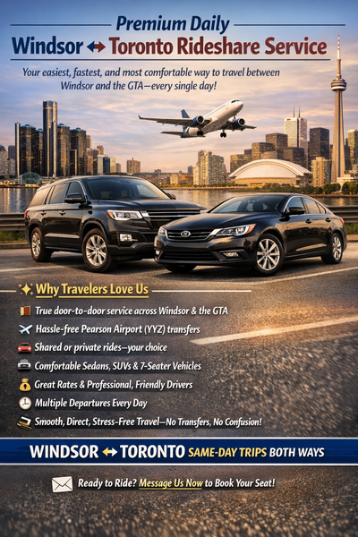 Daily Windsor ↔ Toronto Rideshare Service Travel smart, safe, and on time with our reliable same-day...