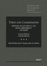 Torts and Compensation: Personal Accountability and Social Respo