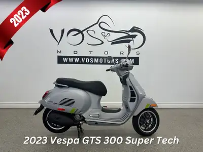 Vos Motors -No Payments for 1 Year The Vespa GTS Super Tech 300cc HPE2 lives up to its name. The Hig...