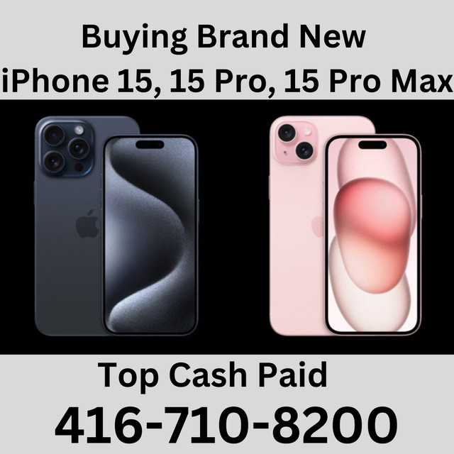 Buying Brand New Phones! Top Cash Paid! in Cell Phones in Mississauga / Peel Region