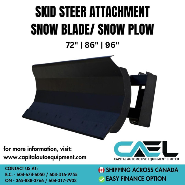 Skid Steer snow plow/ dozer blade (72/86/96) For as low as $1999 in Other in Whitehorse
