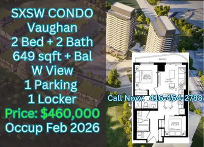2 Bed, 2 Bath Condo in Vaughan – Only $460,000! SELL AT LOSS 7082 Islington Ave | SXSW Condos 649 sq...