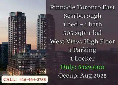 Pinnacle Toronto East | Scarborough ️ 1 Bed | 1 Bath 505 sqft + Balcony West View | High Floor 1 Par...