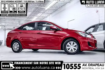 Auto Luana 2012 HYUNDAI Accent PRENEZ UN RENDEZ-VOUS / BOOK AN APPOINTMENT (514) 327-5553 110000 KM...