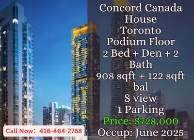 ️ Concord Canada House | Toronto Podium Floor ️ 2 Bed + Den | 2 Bath 908 sqft + 122 sqft Balcony Sou...