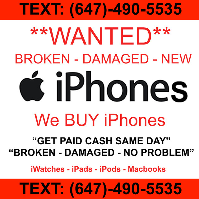 Sell Us Your Broken Damaged Cracked New iPhone Samsung in Cell Phone Services in City of Toronto