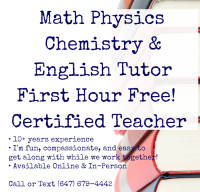 Math Physics Chem English Tutor 1st Hour Free! Certified Teacher