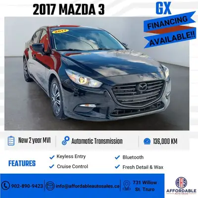 Affordable 2017 Mazda 3 GX– Brand new MVI – Low Kilometres! KEY HIGHLIGHTS!!! Great Deal + Easy Fina...