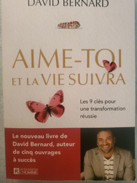 Livre David Bernard Aime-toi et la vie suivra