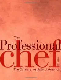 The Professional Chef Culinary Institute of America 8th edition