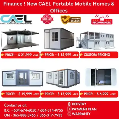 New CAEL Portable Mobile Homes & Offices CERTFIED & WARRANTY INCLUDED &Finance $19,999 Finance Avail...