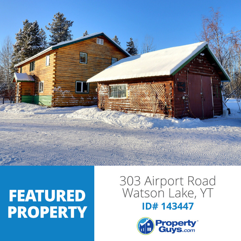 303 Airport Road. Watson lake, Yukon. PropertyGuys.com ID#143447 in Houses for Sale in Whitehorse
