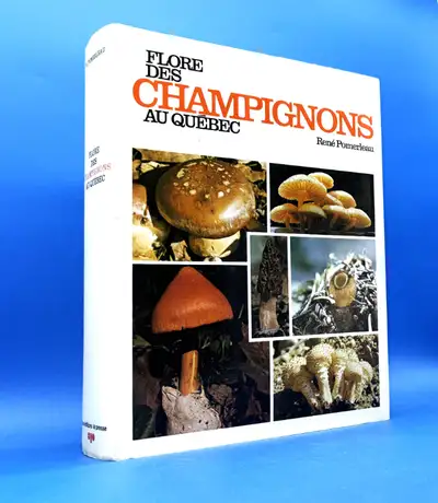 Flore des champignons au Québec - René Pomerleau, View more