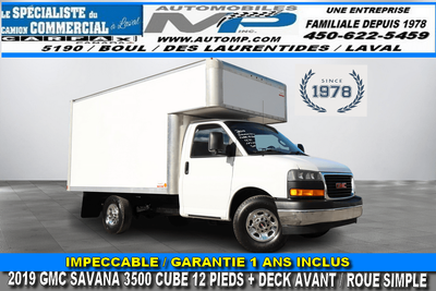 2019 GMC Savana CAMION IMPECCABLE / 2019 GMC SAVANA 3500 CUBE 12 PIEDS + DECK AVANT ROUE SIMPLE / AU...