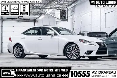 Auto Luana 2016 LEXUS IS PRENEZ UN RENDEZ-VOUS / BOOK AN APPOINTMENT (514) 327-5553 51000 KM CERTIFI...