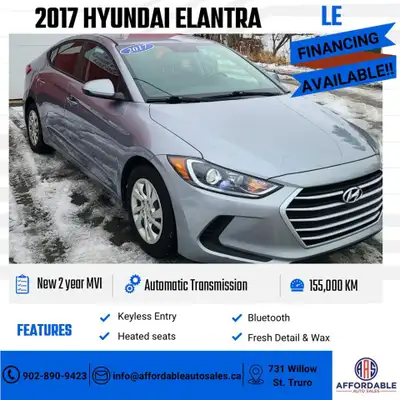 Affordable 2017 Hyundai Elantra LE– Brand new MVI! KEY HIGHLIGHTS!!! Great Deal + Easy Financing Ava...