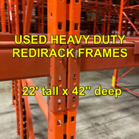 USED HEAVY DUTY REDIRACK FRAMES - 22’ tall x 42” deep