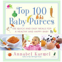 NEW! Top 100 Baby Purees by Annabel Karmel
