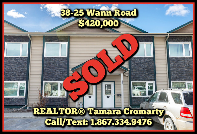 SOLD! SOLD! SOLD! #38-25 Wann Road w REALTOR® Tamara Cromarty in Condos for Sale in Whitehorse