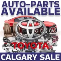 CALGARY AUTO PARTS - ALL TOYOTA PARTS AVAILABLE FROM 2009-2022+