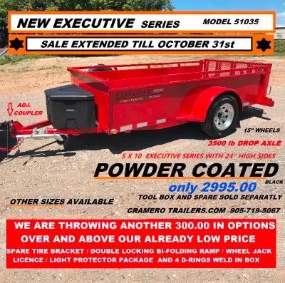 SAVE HUNDREDS ON OUR EXECUTIVE 5 X 10 MODEL WITH 24" HIGH SIDES 3500 LB DROP AXLE FOR EASY LOADING E...