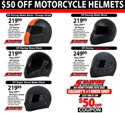 $50 OFF XR MOTORCYCLE HELMETS, SALE ON NOW! CALGARY'S #1 BIKER SHOP GET READY TO RIDE 2025 MOTORCYCL...