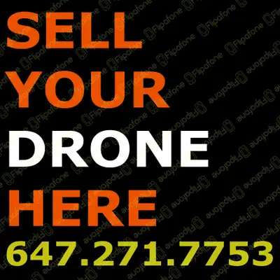 I will BUY your DJI DRONE for CASH!