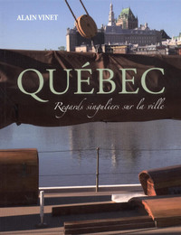 Book (photos): Québec – Regards singuliers sur la ville