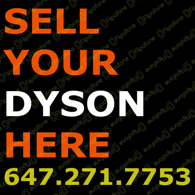 We buy Dyson / iRobot  for CASH! 647-271-7753 in Vacuums in City of Toronto