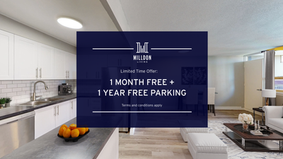 Current Promotions Limited Time Offer: 1 Month FREE + 1 Year FREE Parking Suite Amenities Fridge Sto...