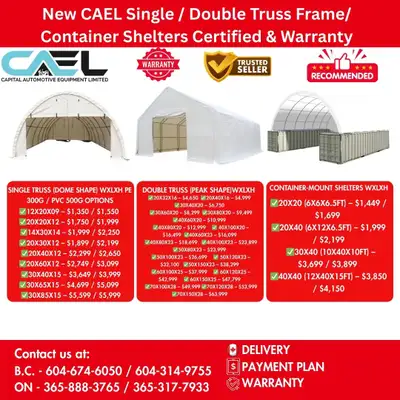 New CAEL Single / Double Truss Shelters / Container Shelters Certified & Warranty 1,750 Finance!CAEL...